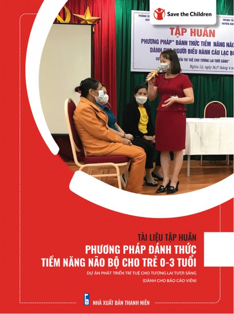 Cuốn 1: Tài liệu tập huấn phương pháp đánh thức tiềm năng não bộ cho trẻ 0-3 tuổi