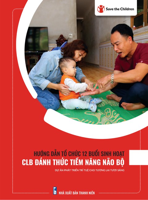 Cuốn 2: Tài liệu hướng dẫn tổ chức 12 buổi sinh hoạt câu lạc bộ đánh thức tiềm năng não bộ